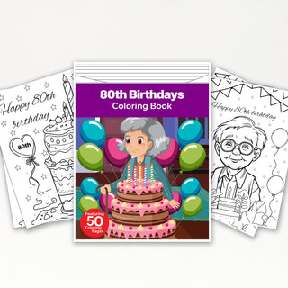 50 Celebratory 80th Birthday Printable Coloring Pages For Kids & Adults (INSTANT DOWNLOAD)