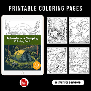 50 Adventurous Camping Printable Coloring Pages For Kids & Adults (INSTANT DOWNLOAD)