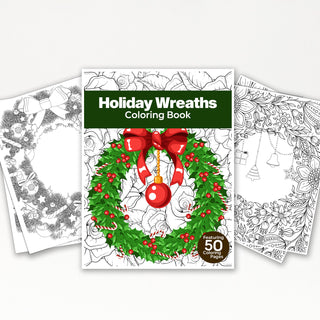 50 Holiday Wreath Printable Coloring Pages For Kids And Adults (INSTANT DOWNLOAD)