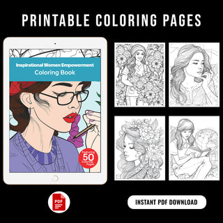 Inspirational Women Empowerment Coloring Book For Kids & Adults (INSTANT DOWNLOAD)