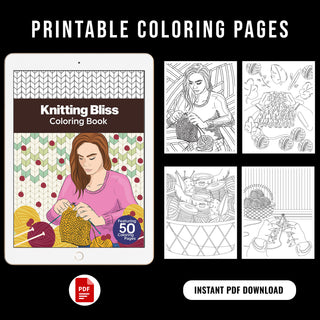 50 Knitting Bliss Printable Coloring Pages For Kids & Adults (INSTANT DOWNLOAD)