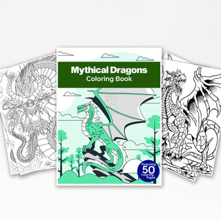 50 Mythical Dragons Printable Coloring Pages For Kids & Adults (INSTANT DOWNLOAD)