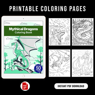 50 Mythical Dragons Printable Coloring Pages For Kids & Adults (INSTANT DOWNLOAD)