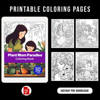 50 Plant Mom Paradise Printable Coloring Pages For Kids & Adults (INSTANT DOWNLOAD)