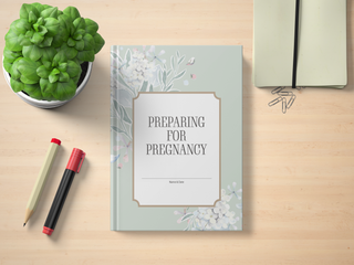 Preparing for Pregnancy Planner Journal