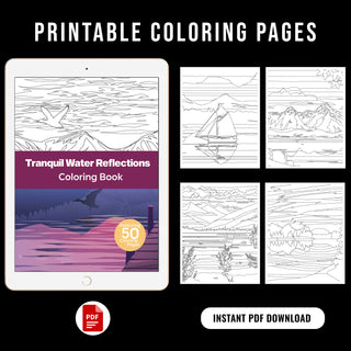 50 Tranquil Water Reflections Printable Coloring Pages For Kids And Adults (INSTANT DOWNLOAD)