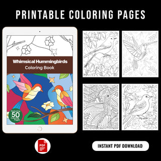 50 Whimsical Hummingbirds Printable Coloring Pages For Kids And Adults (INSTANT DOWNLOAD)