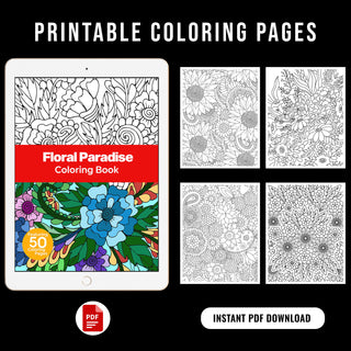 50 Floral Paradise Printable Coloring Pages For Kids & Adults (INSTANT DOWNLOAD)