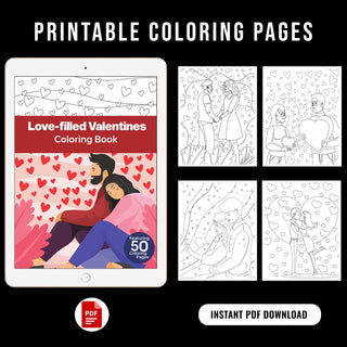 50 Love-Filled Valentines Printable Coloring Pages For Kids & Adults (INSTANT DOWNLOAD)