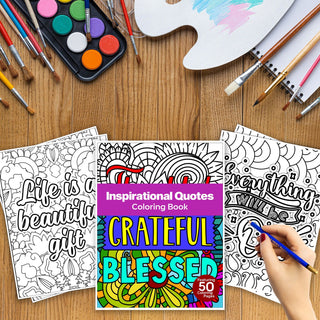 50 Inspirational Quote Printable Coloring Pages For Kids & Adults (INSTANT DOWNLOAD)